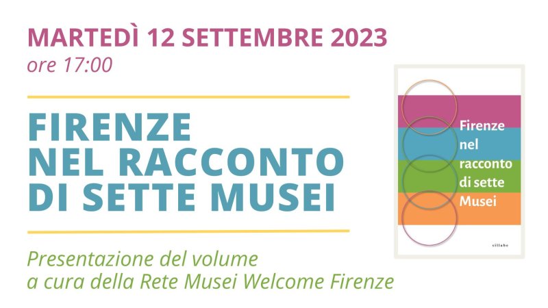 Firenze nel racconto di sette musei